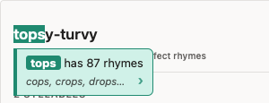 The word topsy-turvy with tops highlighted, and a popup reading: tops has 87 rhymes, cops, crops, drops