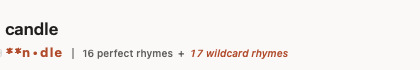 the ca in candle turned into two stars, now 16 perfect rhymes plus 17 wildcard rhymes